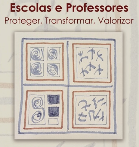 ESCOLA & PROFESSORES | Proteger, Transformar, Valorizar
